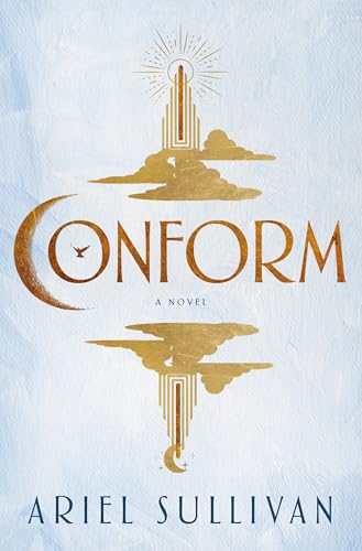 Conform: A Novel (Thousand Voices)