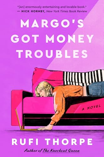Margo's Got Money Troubles: A Novel