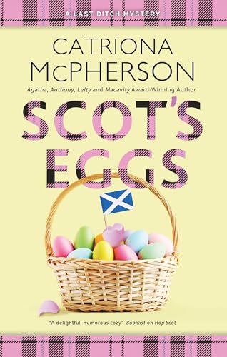 Scot’s Eggs (A Last Ditch Mystery, 8)