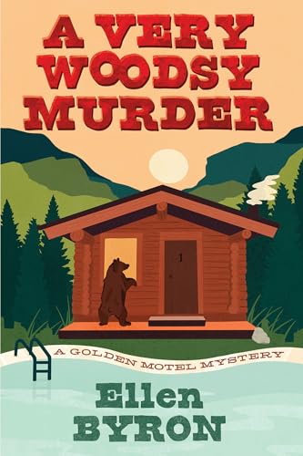 A Very Woodsy Murder (Golden Motel Mysteries)