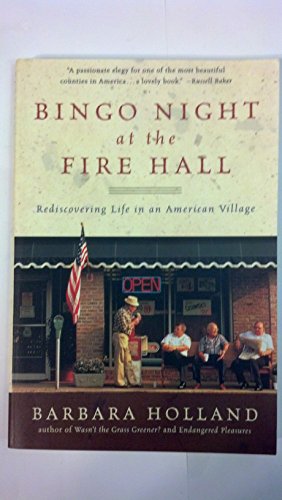 Bingo Night at the Fire Hall: Rediscovering Life in an American Village