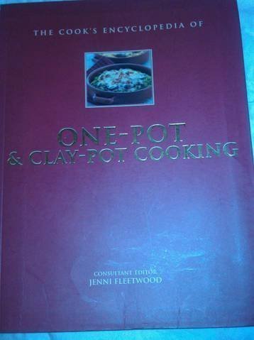 Cook's Encyclopedia of One-Pot & Clay-Pot Cooking