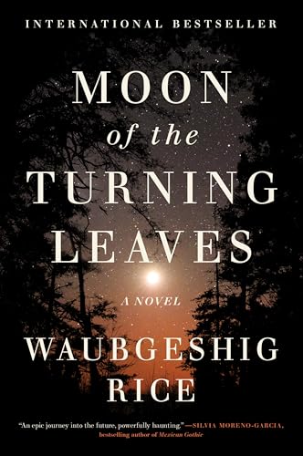 Moon of the Turning Leaves: A Novel