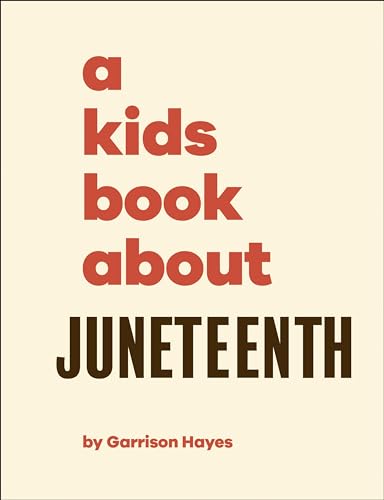 A Kids Book About Juneteenth