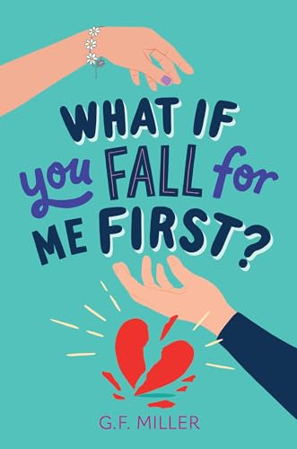 What If You Fall for Me First?