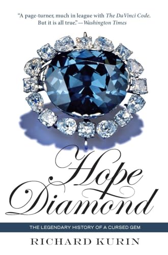 Hope Diamond: The Legendary History of a Cursed Gem