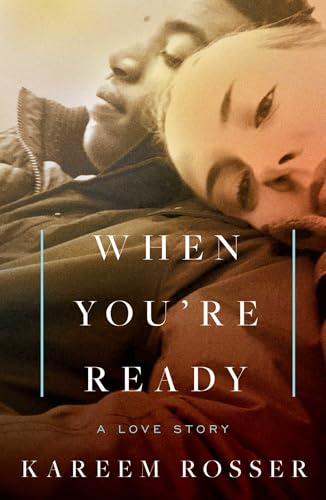 When You're Ready: A Love Story