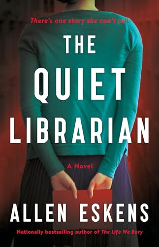The Quiet Librarian: A Novel