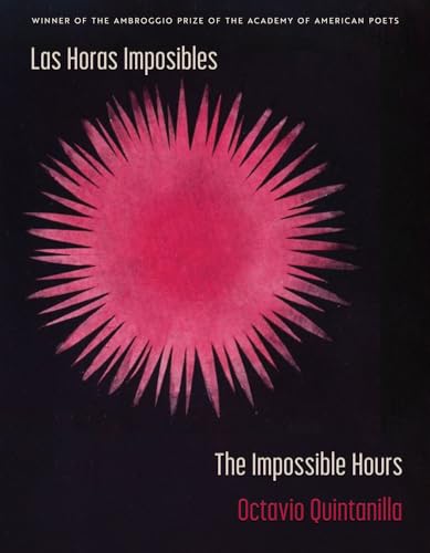 Las Horas Imposibles / The Impossible Hours (Ambroggio Prize) (Spanish and English Edition)