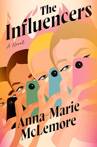 The Influencers: A Novel