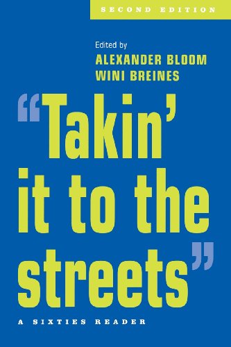 'Takin' it to the streets': A Sixties Reader