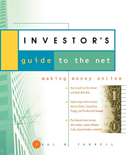 The Investor's Guide to the Net: Making Money Online