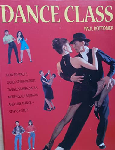 Dance Class: How to Waltz, Quick Step, Foxtrot, Tango, Samba, Salsa, Merengue, L