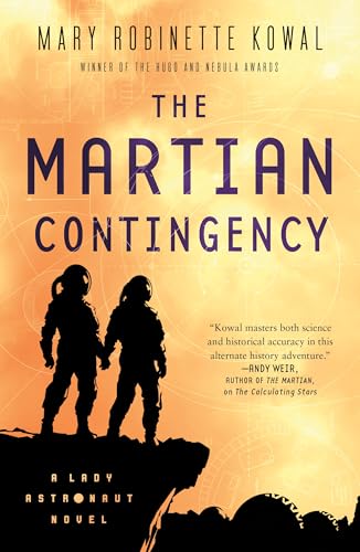 The Martian Contingency (Lady Astronaut, 4)