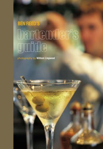 Ben Reed's Bartender's Guide