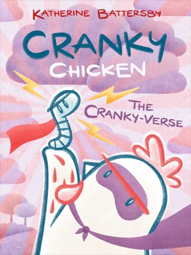 The Cranky-Verse: A Cranky Chicken Book 4 (4)
