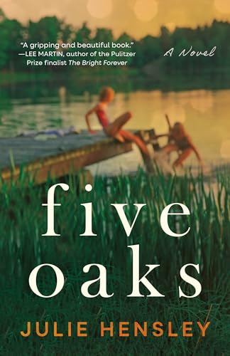 Five Oaks: A Novel