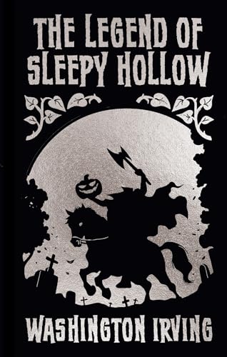 The Legend of Sleepy Hollow and Other Stories: Gilded Pocket Edition (Arcturus Ornate Classics)