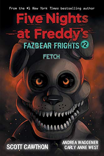 その他 fetch_for_ Fetch (Five Nights at Freddy's: Fazbear Frights #2) – More Than Words