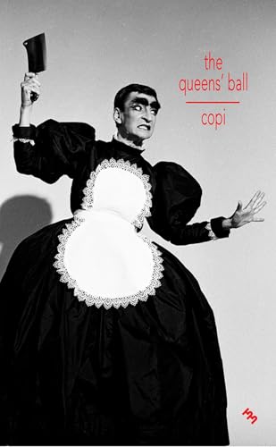 The Queens’ Ball (Inpatient Press / Mercurial Editions)