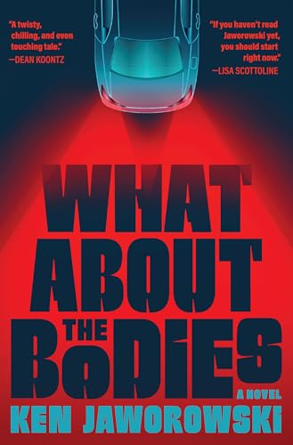 What About the Bodies: A Novel
