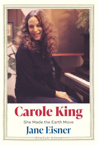 Carole King: She Made the Earth Move (Jewish Lives)