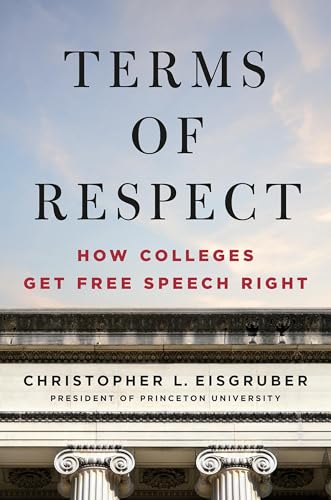Terms of Respect: How Colleges Get Free Speech Right