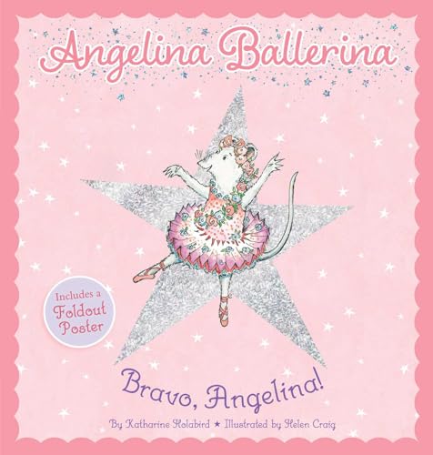 Bravo, Angelina! (Angelina Ballerina)