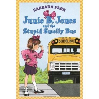 Junie B. Jones and the Stupid Smelly Bus (Junie B. Jones, No. 1)