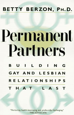 Permanent Partners: Building Gay and Lesbian Relationships That Last (Plume)