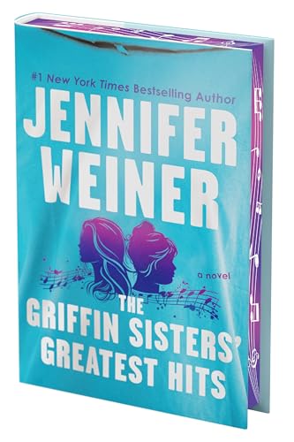 The Griffin Sisters' Greatest Hits (Deluxe Limited Edition): A Novel