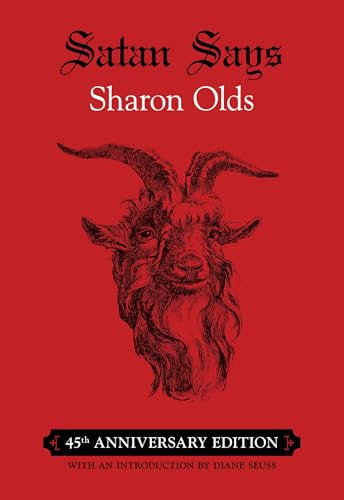 Satan Says: 45th Anniversary Edition (Pitt Poetry Series)
