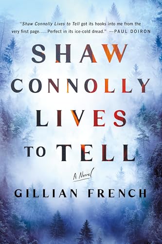 Shaw Connolly Lives to Tell: A Novel