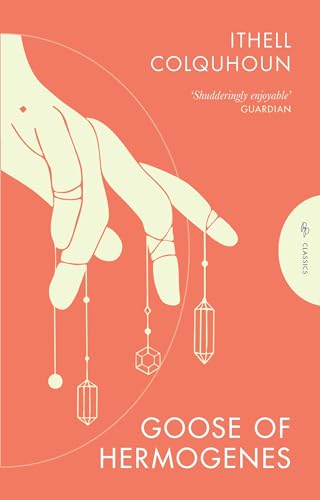 Goose of Hermogenes (Pushkin Press Classics)