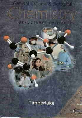 General, Organic, and Biological Chemistry: Structures of Life