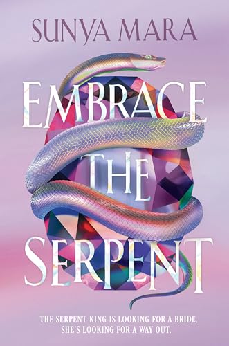 Embrace the Serpent: A Standalone Young Adult Romantasy from the Author of the Darkening Duology