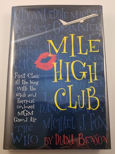 Mile High Club: First Class All the Way With the Rich and Famous