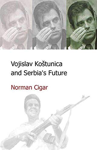Vojislav Kostunica & Serbia's Future