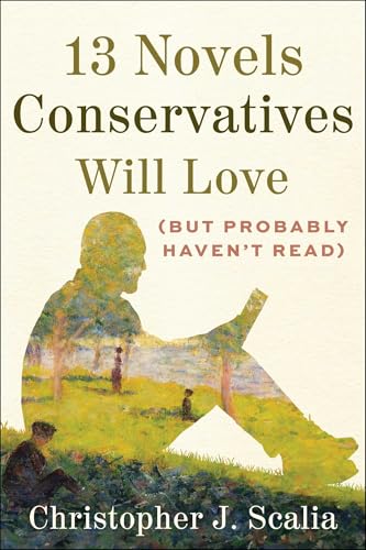 13 Novels Conservatives Will Love (but Probably Haven't Read)