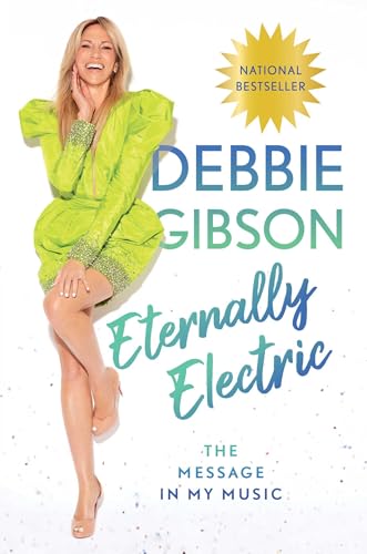 Eternally Electric: The Message in My Music