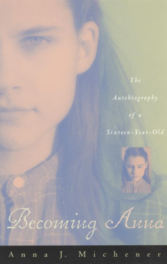 Becoming Anna (Worlds of Desire: The Chicago Series on Sexuality, Gender, & Culture)