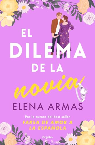 El dilema de la novia / The Fiancé Dilemma (Spanish Edition)