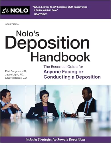 Nolo's Deposition Handbook: The Essential Guide for Anyone Facing or Conducting a Deposition