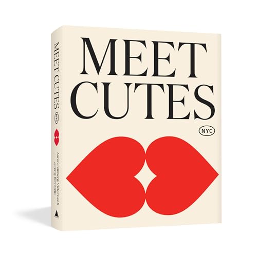 Meet Cutes NYC: True Stories of Love and Connection