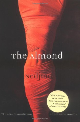 The Almond: The Sexual Awakening of a Muslim Woman