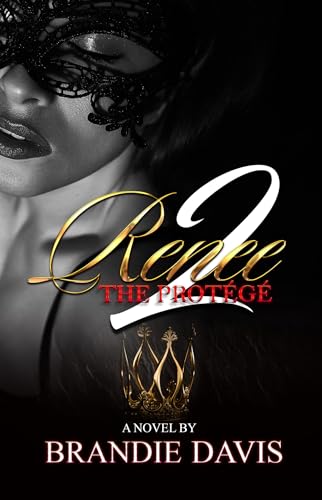 Renee 2: The Protégé