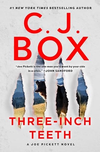 Three-Inch Teeth (A Joe Pickett Novel)