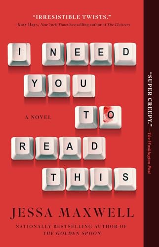 I Need You to Read This: A Novel
