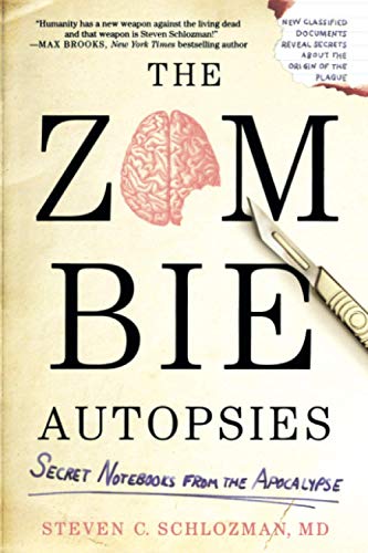 The Zombie Autopsies: Secret Notebooks from the Apocalypse