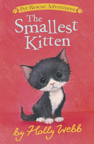 The Smallest Kitten (Pet Rescue Adventures)